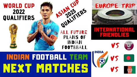 indian football team next match highlights